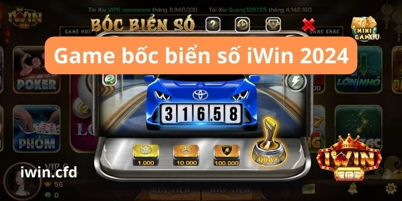 slot bốc biển số IWIN