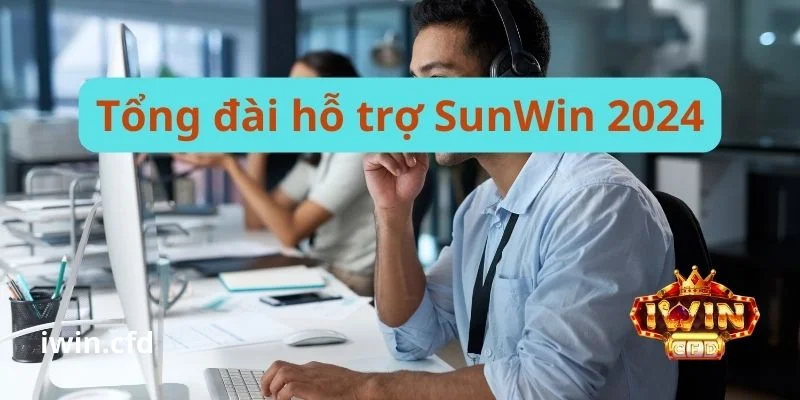 tổng đài hỗ trợ sunwin