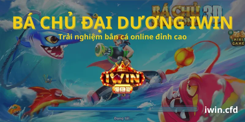 Bá Chủ Đại Dương iWin