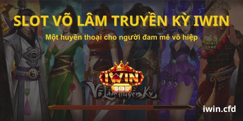 Võ Lâm Truyền Kỳ Iwin